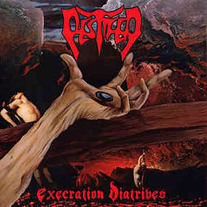 PESTIFER - Execration Diatribes