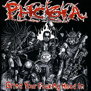 PHOBIA - Grind Your Fucking Head In