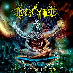 PLEASURE OF MUTILATE - Premonition