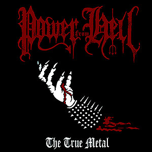 POWER FROM HELL - The True Metal