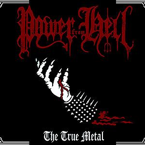 POWER FROM HELL - The True Metal