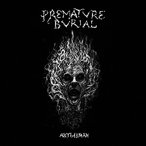 PREMATURE BURIAL - Antihuman