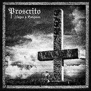 PROSCRITO - Llagas y Estigmas