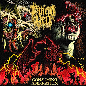 PUTRID YELL - Consuming Aberration