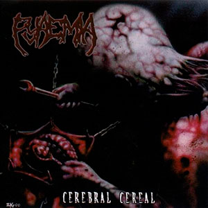 PYAEMIA - Cerebral Cereal