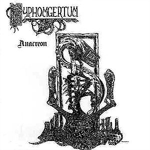 PYPHOMGERTUM - Anacreon
