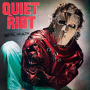 QUIET RIOT - Metal Health