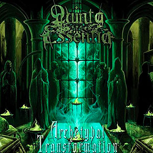 QUINTA ESSENTIA - Archetypal Transtornation