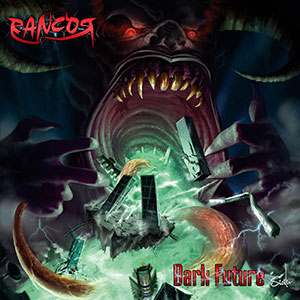 RANCOR - Dark Future