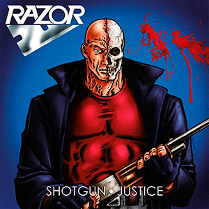 RAZOR - Shotgun Justice