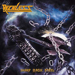 RECKLESS - Sharp Magik Steel