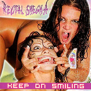 RECTAL SMEGMA - Keep On Smiling
