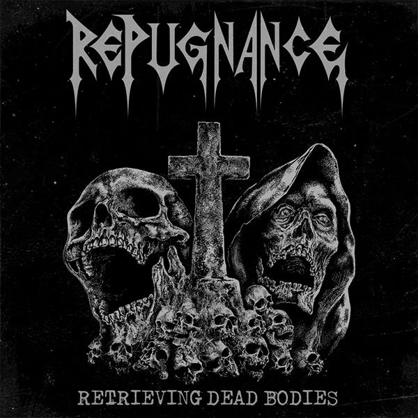 REPUGNANCE - Retrieving Dead Bodies