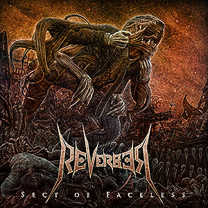 REVERBER - Sect of Faceless