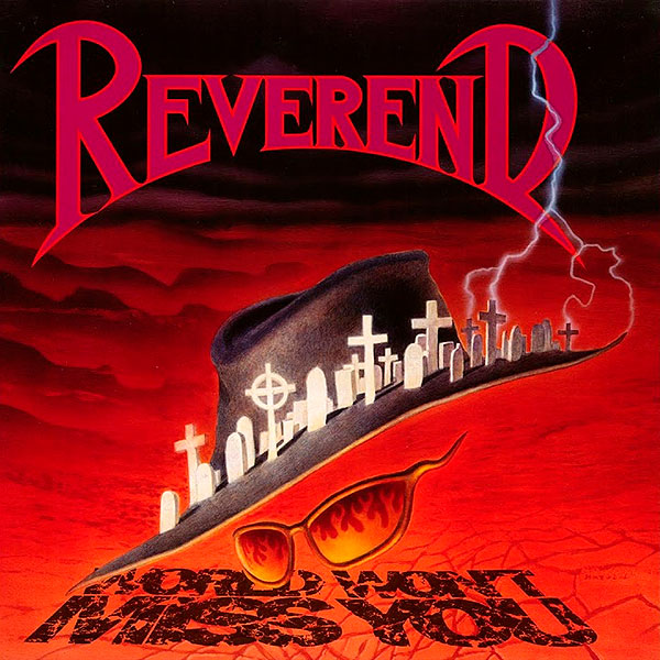 REVEREND - World Won't Miss You