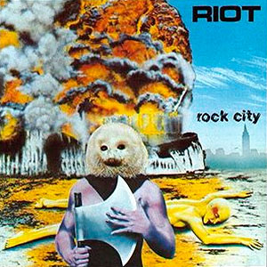 RIOT - Rock City