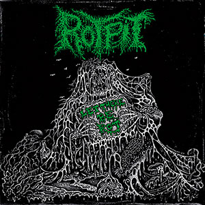 ROTPIT - Let There Be Rot