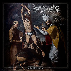 ROTTING CHRIST - The Heretics