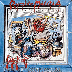 RUMBLE MILITIA - Fuck Off Commercial