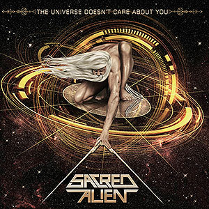 SACRED ALIEN - The Universe Doesn't Care About You