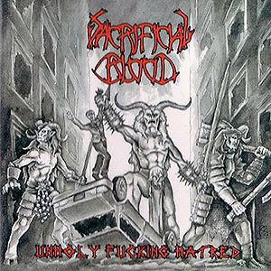 SACRIFICIAL BLOOD - Unholy Fucking Hatred