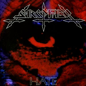 SARCOFAGO - Hate