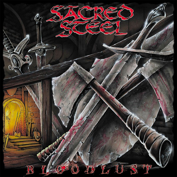 SACRED STEEL - Bloodlust