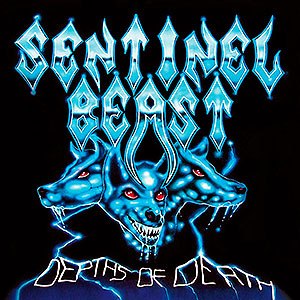 SENTINEL BEAST - Depths of Death