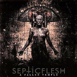 SEPTIC FLESH - A Fallen Temple