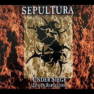 SEPULTURA - Under Siege (Live In Barcelona)