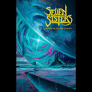 SEVEN SISTERS - Shadow of a Fallen Star Pt.1