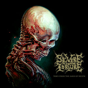 SEVERE TORTURE - Torn from the Jaws of Death