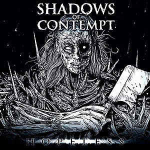 SHADOWS OF CONTEMPT - Hopeless