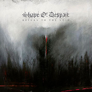 SHAPE OF DESPAIR - Return to the Void