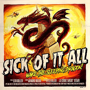 SICK OF IT ALL - Wake the Sleeping Dragon!