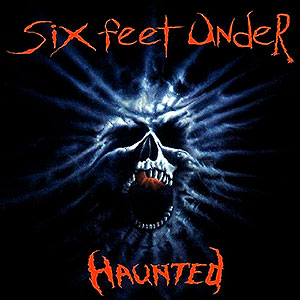 SIX FEET UNDER - Haunted