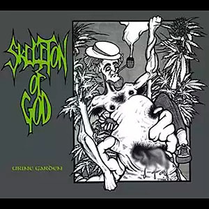 SKELETON OF GOD - Urine Garden