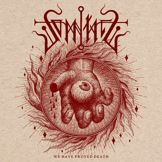 SOMNIATE - We Have Proved Death