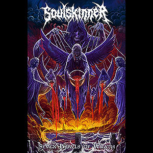 SOULSKINNER - Seven Bowls of Wrath