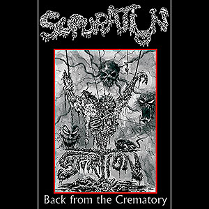 S.U.P. / SUPURATION - Back From the Crematory