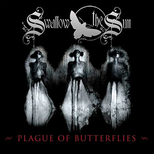 SWALLOW THE SUN - Plague of Butterflies