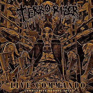 TERRORIZER - Live Commando I - Commanding Europe...