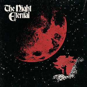 THE NIGHT ETERNAL - The Night Eternal