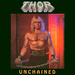 THOR (can) - Unchained