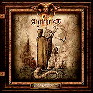 THY ANTICHRIST - Wicked Testimonies