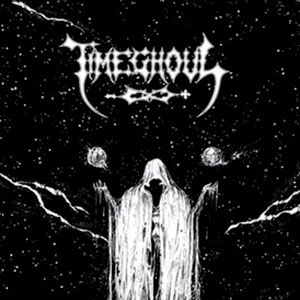 TIMEGHOUL - Tumultuous Travelings / Panaramic Twilight