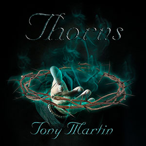 TONY MARTIN - Thorns