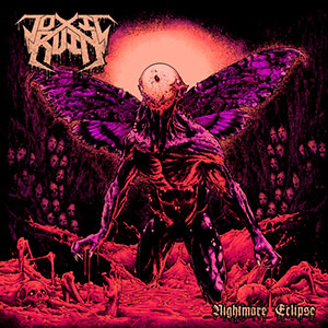 TOXIC RUIN - Nightmare Eclipse