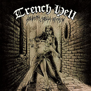 TRENCH HELL - Southern Cross Ripper