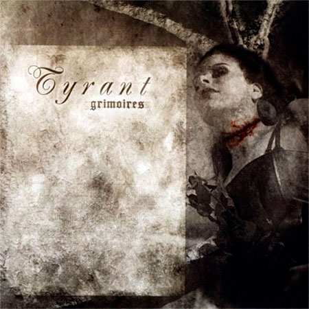 TYRANT (jap) - Grimoires